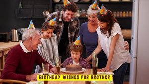 Best Birthday Wishes for Brother