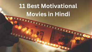 11 Best Motivational Movies in Hindi